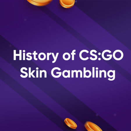 Brief History of CS:GO Skin Gambling