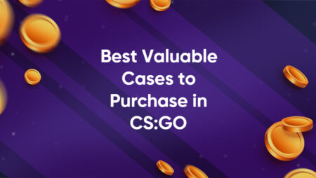 Best Valuable Cases to Purchase and Open in CSGO