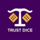 Trust Dice Review