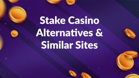 Stake Casino Alternatives & Similar Sites