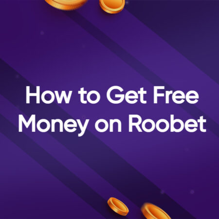 How to Get Free Money on Roobet: Guide to Roobet Free Money